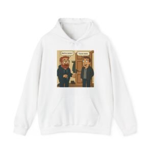 Funny Cartoon Quote Sweatshirt, Unisex Hoodie for Casual Wear, Gift for Friends, Cozy Apparel, Conversation Starter