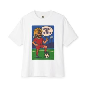 "Simply the George" Unisex Oversized Boxy Tee - Fun Soccer Graphic T-Shirt