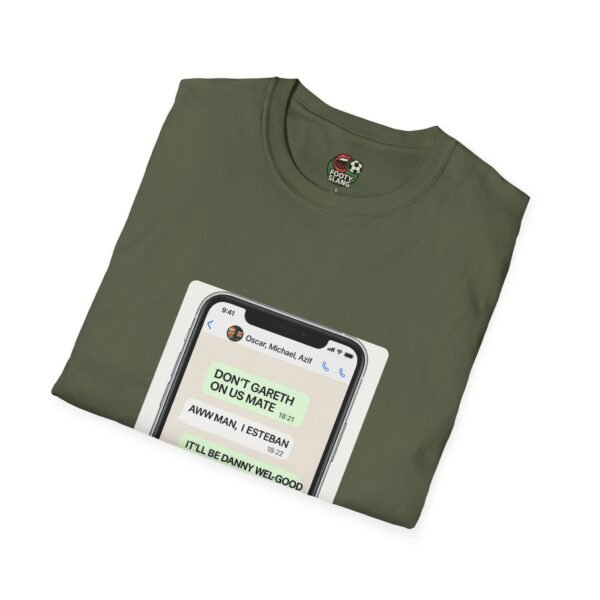Football Slang Group Chat Tee - Fun Quote T-Shirt, Gift for Friends, Unisex Graphic Tee, Humour Apparel, Everyday Style - Image 4