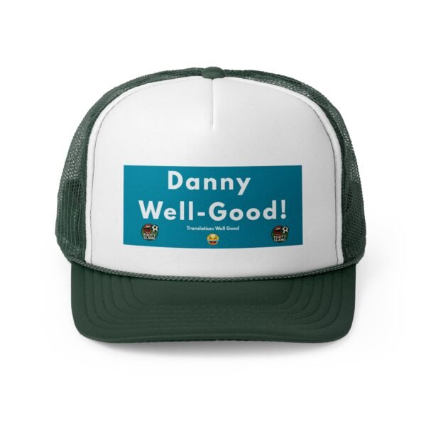 Danny Well-Good! Footy Slang Trucker Cap- Fun & Trendy Hat for Outdoor Lovers, Perfect Gift for Birthdays, Father's Day, Relaxed Style, - Image 18