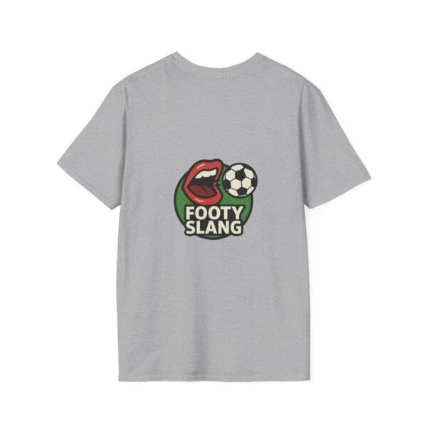 Football Slang Group Chat Tee - Fun Quote T-Shirt, Gift for Friends, Unisex Graphic Tee, Humour Apparel, Everyday Style - Image 10