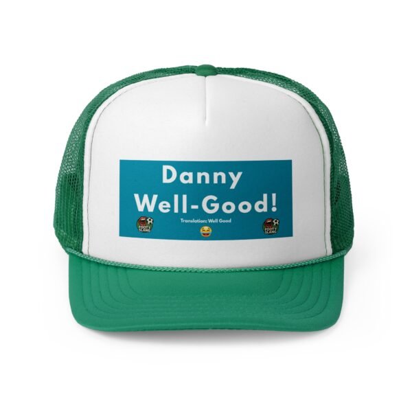 Danny Well-Good! Footy Slang Trucker Cap- Fun & Trendy Hat for Outdoor Lovers, Perfect Gift for Birthdays, Father's Day, Relaxed Style, - Image 5